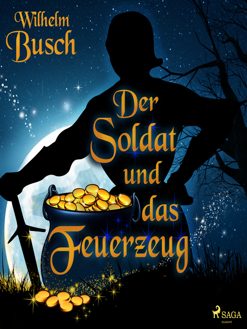 Title details for Der Soldat und das Feuerzeug by Wilhelm Busch - Available